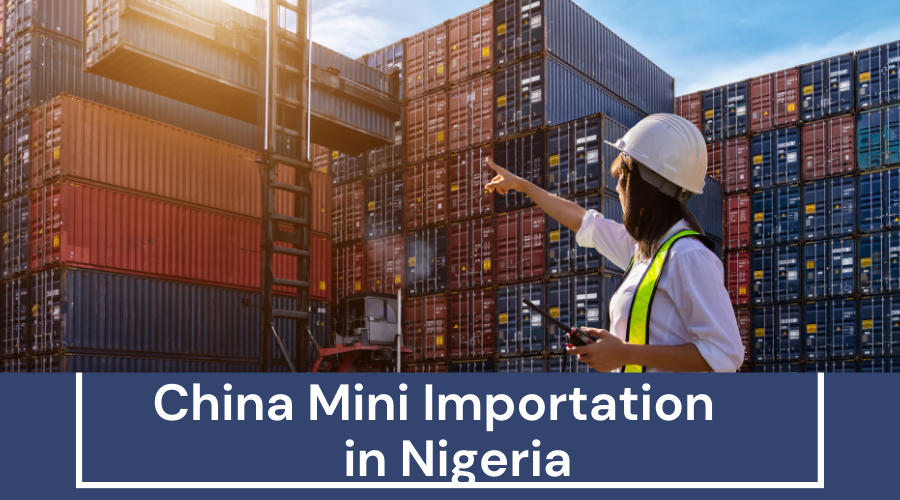 Mini importation in nigeria